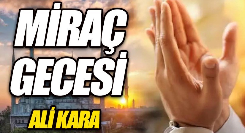 MİRAÇ GECESİ 