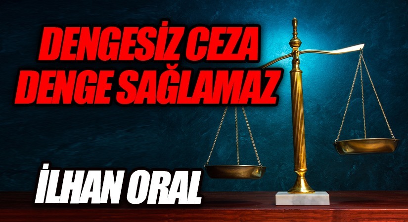 DENGESİZ CEZA, DENGE SAĞLAMAZ