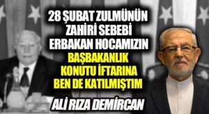 28 Şubat Zulmünün Zahiri Sebebi