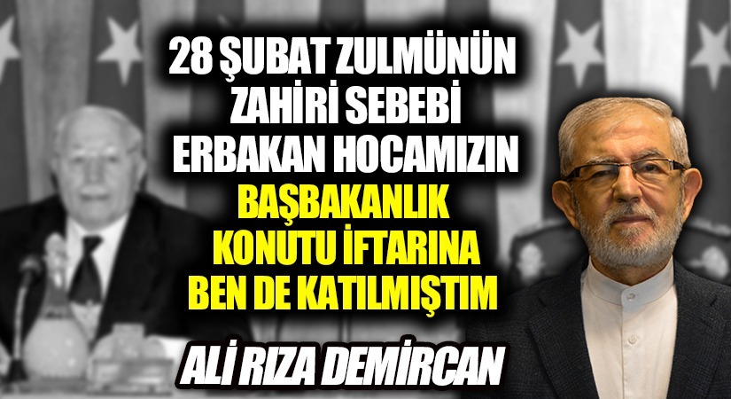 28 Şubat Zulmünün Zahiri Sebebi