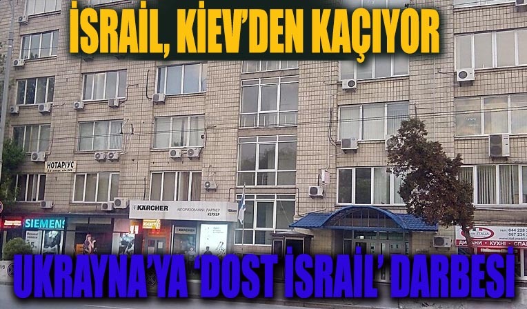 İsrail’den Ukrayna’ya Dost Kazığı