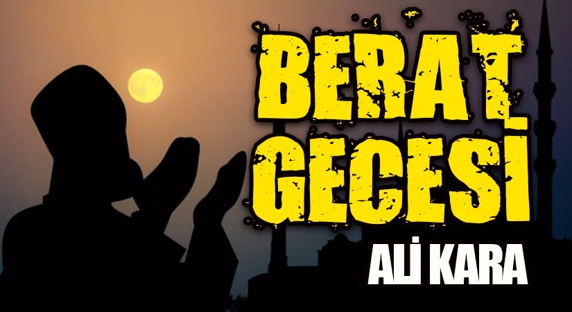 BERAT GECESİ  