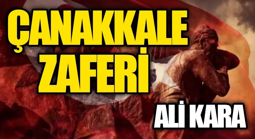 ÇANAKKALE ZAFERİ
