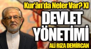 Kur’ân’da Neler Var? XI / DEVLET YÖNETİMİ