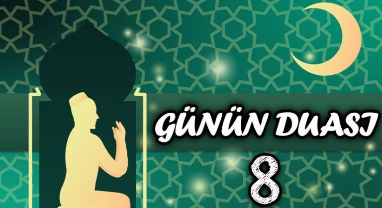 GÜNÜN DUASI | 8