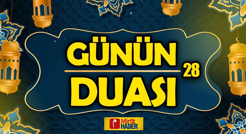 GÜNÜN DUASI | 28