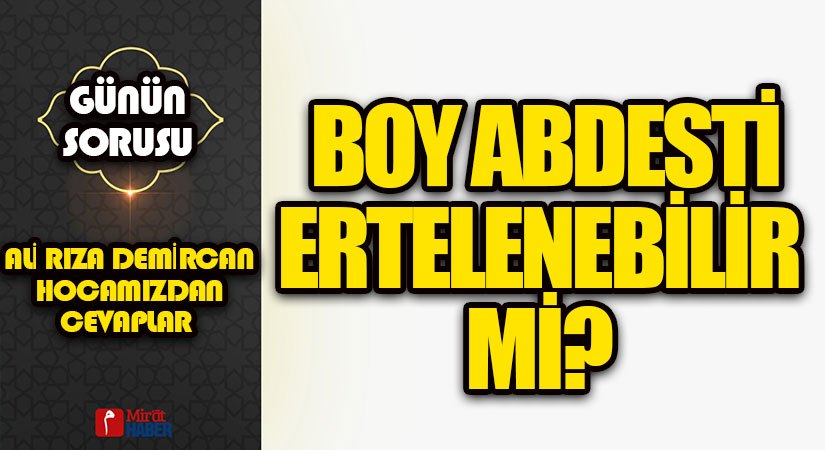 GÜNÜN SORUSU | BOY ABDESTİ