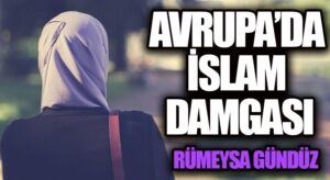AVRUPA’DA İSLAM DAMGASI