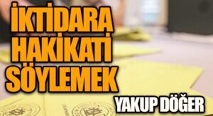 İktidara Hakikati Söylemek