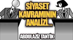 Siyaset Kavramının Analizi…
