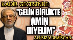 KADİR GECESİ DUASI