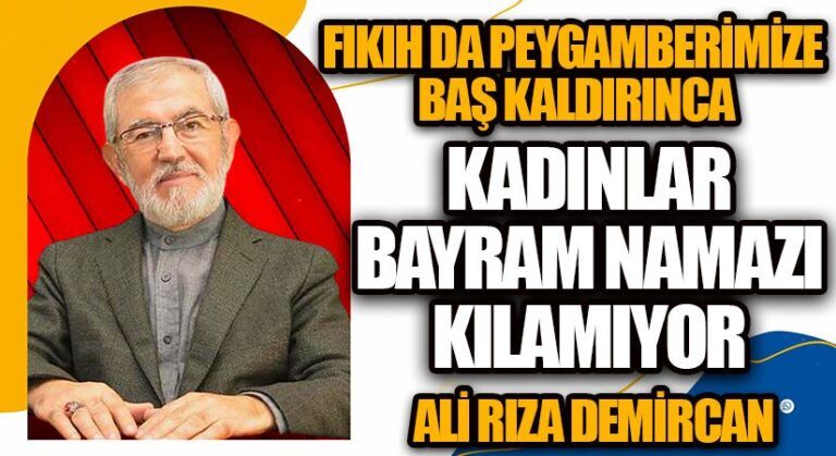 KADINLAR BAYRAM NAMAZI KILAMIYOR