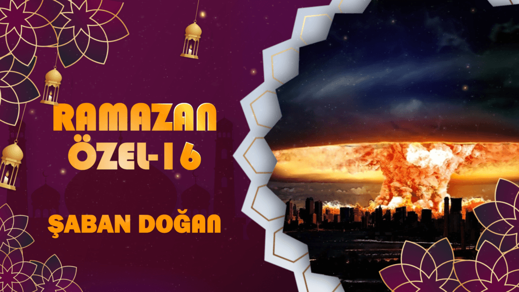 RAMAZAN ÖZEL-16-AZAP AYETLERİ