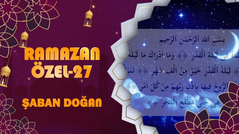 RAMAZAN ÖZEL-27-KADİR GECESİ