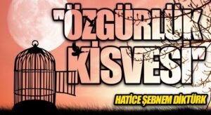 “Özgürlük Kisvesi”