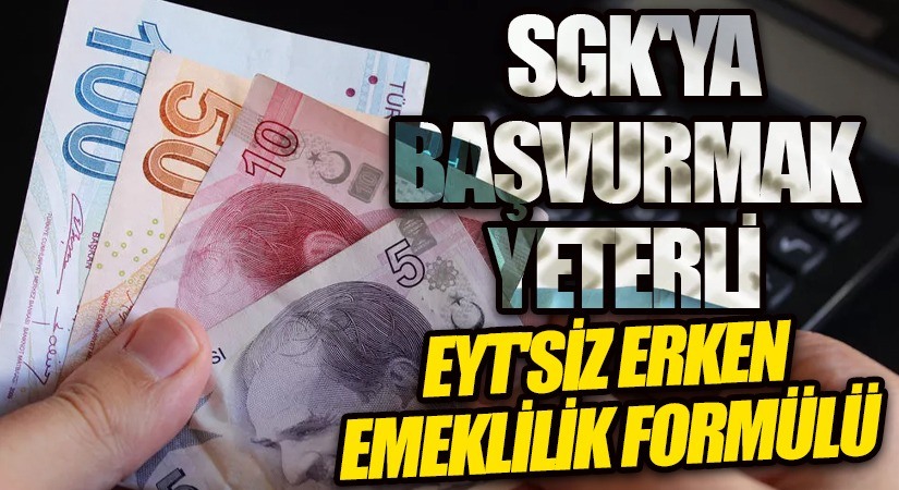 EYT’siz Erken Emeklilik