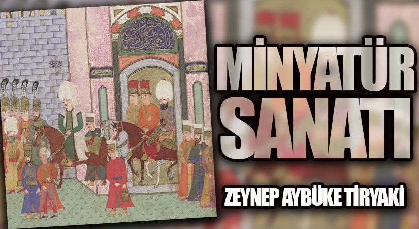 Minyatür Sanatı