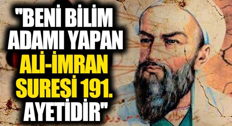 BENİ BİLİM ADAMI YAPAN ALİ-İMRAN SURESİ 191. AYETİDİR