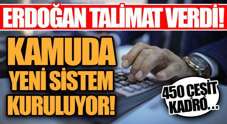 Kamuda Yeni Sistem Başlıyor!