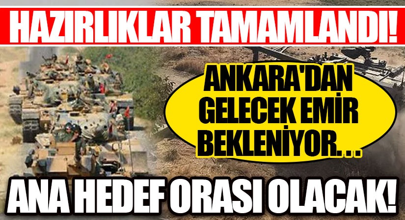 Suriye’nin Kuzeyine Yeni Operasyonun Başlaması An Meselesi!