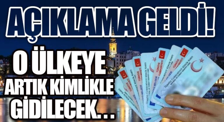 Bir Ülkeye Daha Kimlikle Seyahat Dönemi!
