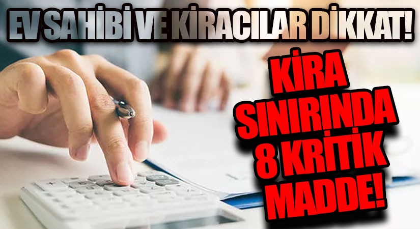 İşte Kira Artış Oranı Sınırında 8 Kritik Madde
