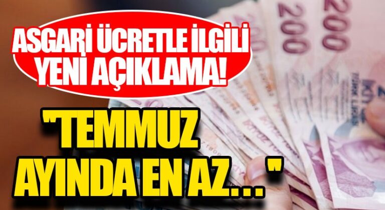Asgari Ücretle İlgili Flaş Açıklama