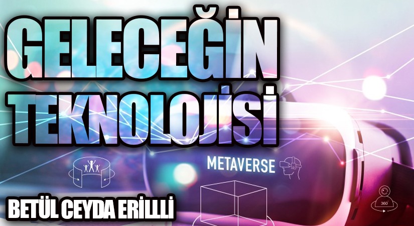 Geleceğin Teknolojisi