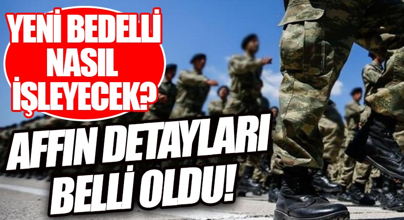 Yeni Bedelli Nasıl İşleyecek!
