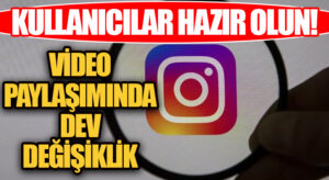 Instagram kullanıcıları buna hazırlanın! Video paylaşımında dev değişiklik
