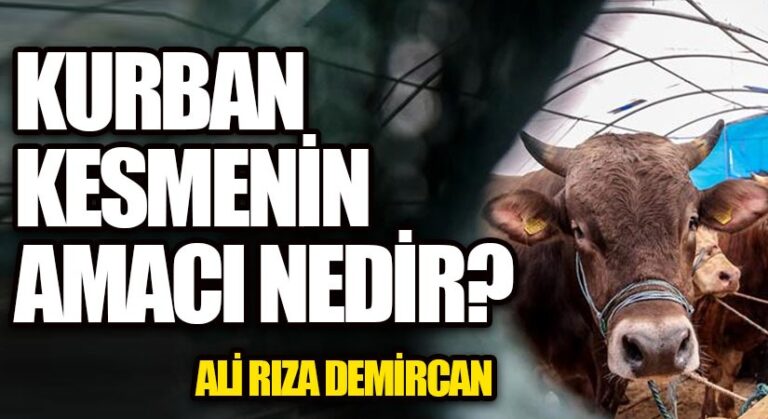 KURBAN KESMENİN AMACI NEDİR ?