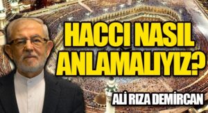 HACCI NASIL ANLAMALIYIZ?