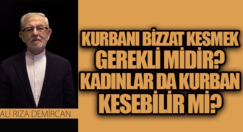 KADINLARDA KURBAN KESEBİLİR Mİ ?