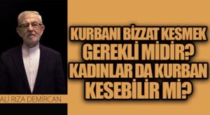 Kadınlarda Kurban Kesebilir mi?