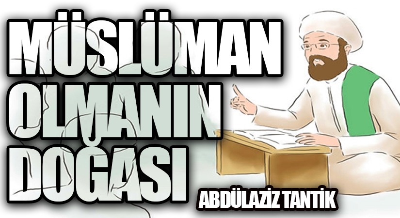 Müslüman Olmanın Doğası