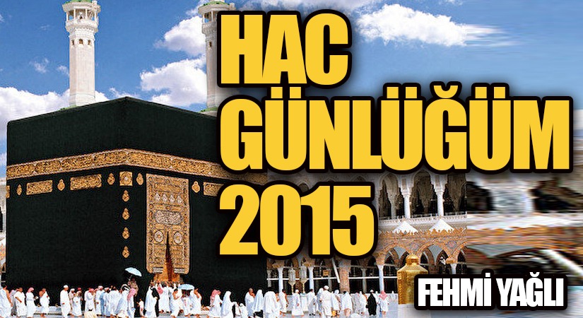 HAC GÜNLÜĞÜM-2015