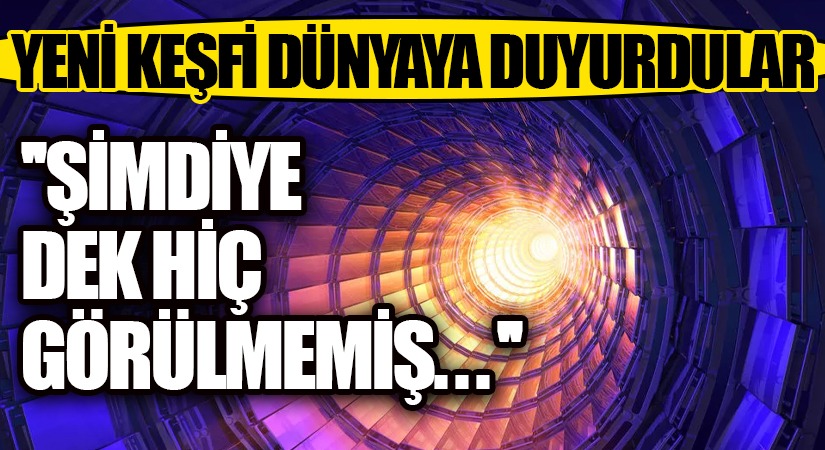 “Evrenin Anlaşılması Yolunda Büyük Bir Adım”