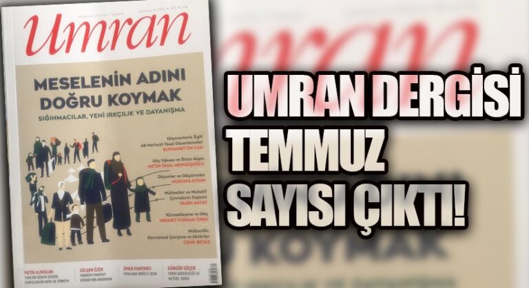 Umran Dergisi Temmuz Sayısı Çıktı