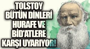 Tolstoy’un Müslümanlara Mektubu