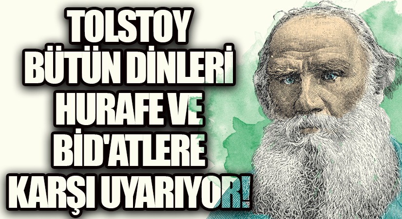 Tolstoy’un Müslümanlara Mektubu