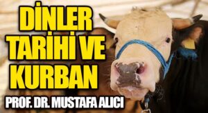 DİNLER TARİHİ VE KURBAN