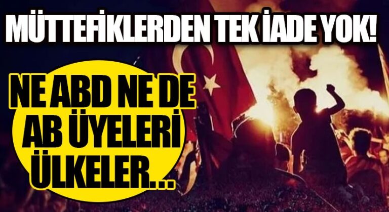 Müttefiklerden Tek İade Yok