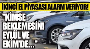 İkinci El Piyasası Alarm Veriyor!