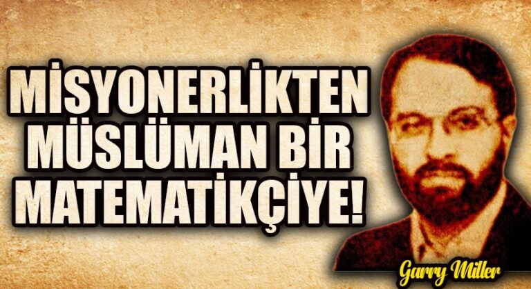 Misyonerlikten Müslüman Bir Matematikçiye