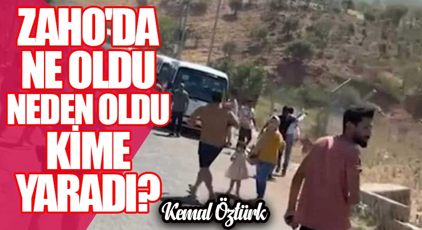 Zaho’da Ne Oldu, Neden Oldu, Kime Yaradı?