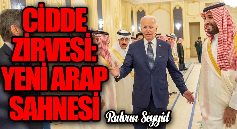 Cidde Zirvesi: Yeni Arap Sahnesi