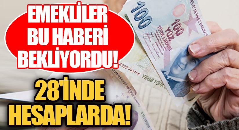 Emekliler Bu Haberi Bekliyordu!