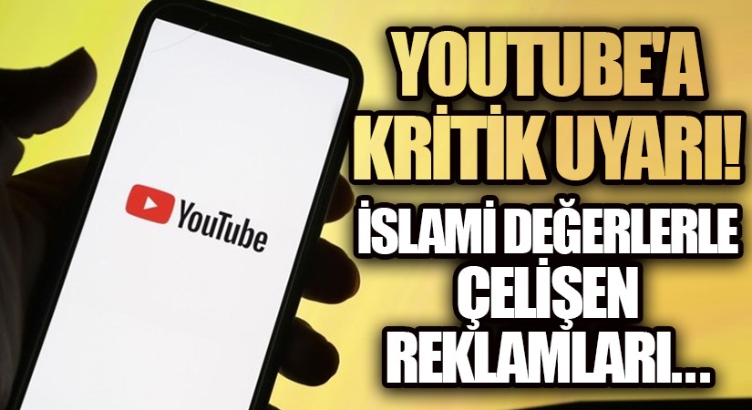 “İslami Değerlerle Çelişen Reklamları Kaldırın”
