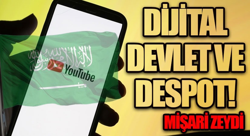 Dijital Devlet ve Despot!