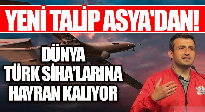 Dünya Türk SİHA’larına Hayran Kalıyor